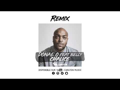Mr Carlton - Donae'o feat. Belly - Chalice (remix)