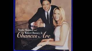 Chance are --- vonda Shepard et Robert Downey Jr