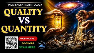Indepenendent Scientology - Quantity Vs Quality