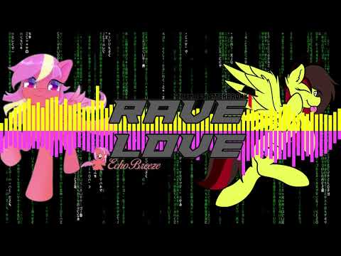 Emma aka TheMadhatterbrony & Echo Breeze present: Rave Love @ PoniesOnline