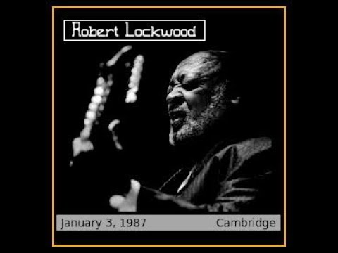 Robert Lockwood - Cambridge, Massachusetts (January 3, 1987)