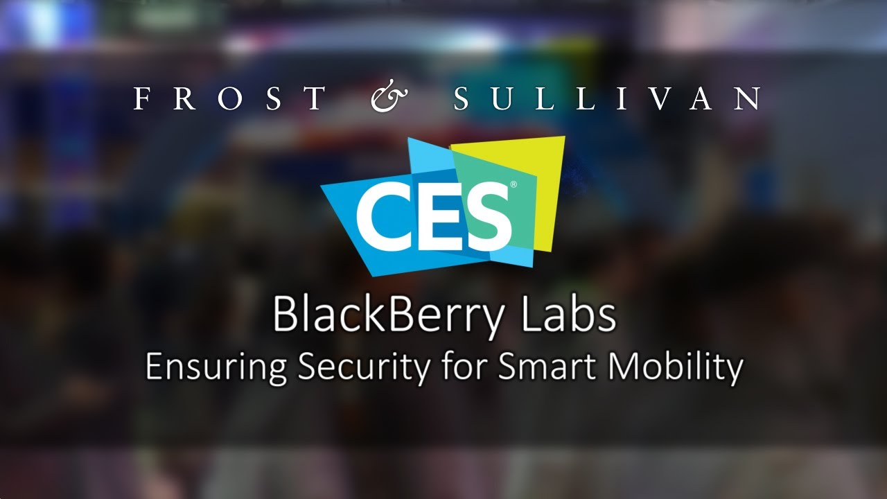 BlackBerry CES 2020, AI based Cybersecurity for Smart Mobility