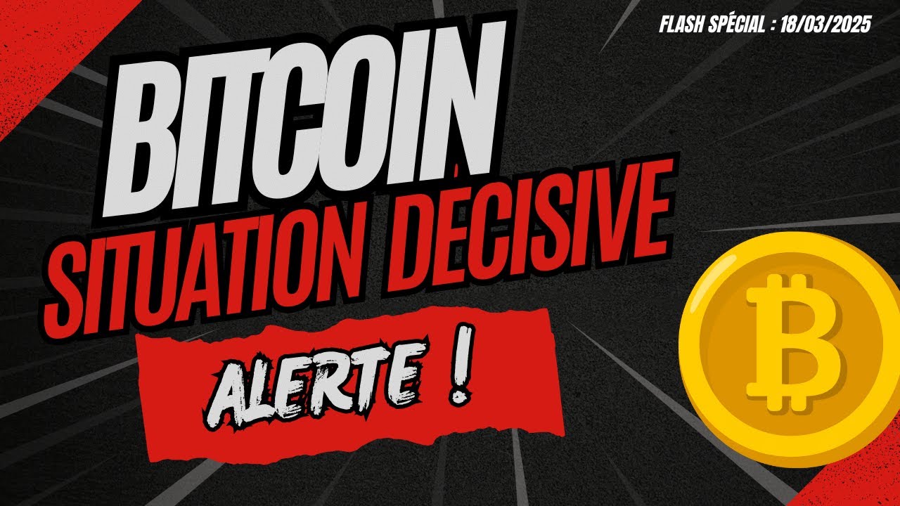 BITCOIN ALERTE 🚨 SITUATION DÉCISIVE ! ANALYSE CRYPTO