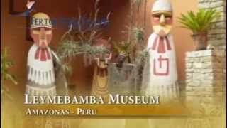 preview picture of video 'Leymebamba Museum - Archaeological Tours in Peru'