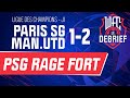 ⚽ WFC : Le debrief de Paris SG - Manchester United (1-2),  Ligue des champions / PSG - MU (Football)