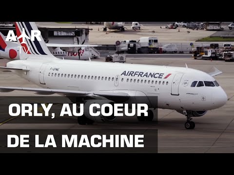 L'aéroport d'Orly: au coeur de la machine - Documentaire complet - GPN
