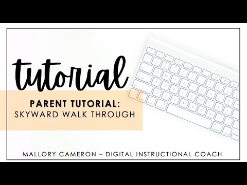 Skyward Parent Tutorial