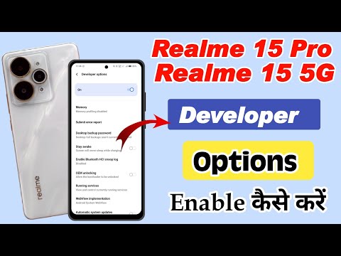 realme 15 pro me developer options kaise laye , how to enable developer options in realme 15 5g 