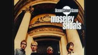 Ocean Colour Scene - Moseley Shoals (1996) - Part 1