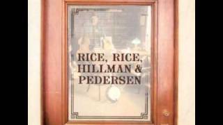 One of These Days  by Rice, Rice, Hillman and Pedersen