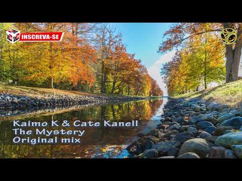 ♫ Kaimo K & Cate Kanell - The Mystery [Original mix] ♫