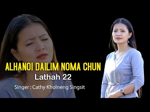 Alhanoi dailim noma chun || Cathy Kholneng Singsit || Hinna thu domsang ute voll-3