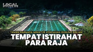 Taman Narmada, Taman Sejarah Berlatar Landscape Gunung Rinjani yang Jadi Peristirahatan Para Raja