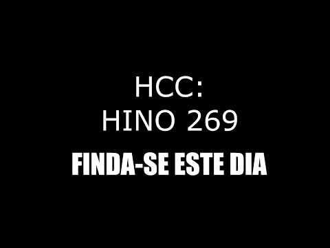 PLAYBACK HINO 269 (HCC) - FINDA-SE ESTE DIA