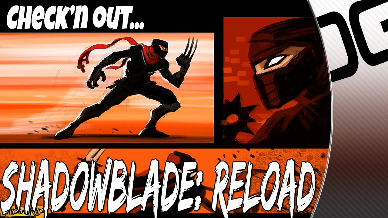 Check'n Out... Shadowblade: Reload [PC First Impressions]