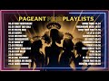 PAGEANT SONGS OF ALL TIME Pageant Modeling Trending 2023