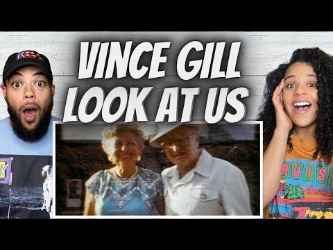 BEAUTIFUL!| FIRST TIME HEARING Vince Gill -  Look At Us REACTION