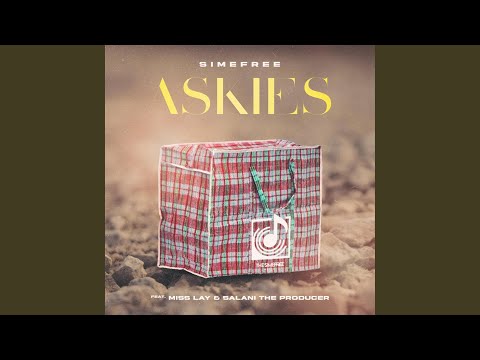 Askies (feat. Mis Lay & Salani The Producer)