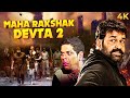 Mohanlal Ki South Action Hit MAHA RAKSHAK DEVTA 2 HIndi Dubbed Full Movie 4K Murali Sharma