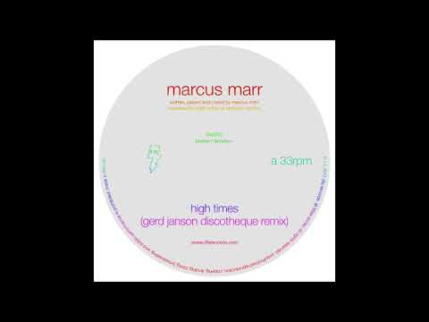Marcus Marr "High Times" (Gerd Janson Discotheque Remix) [Official Audio] – DFA Records