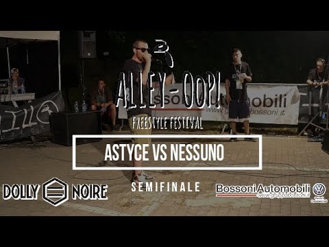 Alley OoP! Freestyle Battle 2019  Semifinale   ASTYCE VS NESSUNO    Piacenza