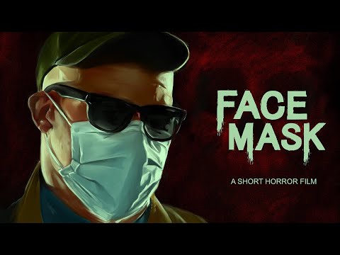 FACE MASK - Short Horror Film