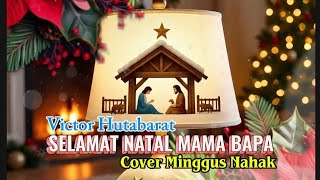 Download lagu SELAMAT NATAL MAMA BAPA_Cover. Minggus Nahak ( Offeciall Video Musik) mp3