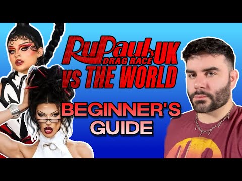 Beginner's Guide to Drag Race UK Vs. The World Season 3