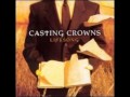 Casting Crowns - While you were sleeping