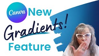 How To Use Canva’s New Color Gradient Feature For Eye-Catching Designs | Step by Step