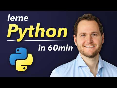 Python lernen | 1h Tutorial für Anfänger (deutsch)