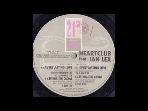 Heartclub feat Ian Lex-Everylasting Love. (Factory Team remix ) HD