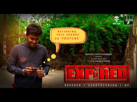 Expired - Official Teaser Trailer | Tamil Shortfilm