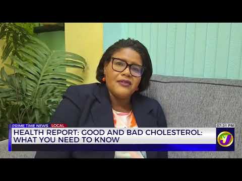 Health Report: Good and Bad Cholesterol | TVJ News