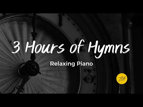 Relaxing Piano: Moment by Moment - 3 Hours of Hymns on Piano