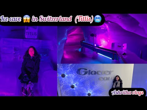 Glacier cave | Titlis | Switzerland | Ashritha Vlogs
