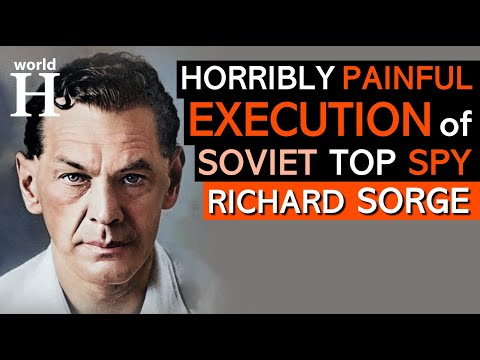 Execution of Richard Sorge - Stalin's Soviet "James Bond" who Fooled Nazis & Japanese