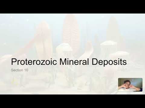 GLG102IN Online - Unit 8 Lecture Section 10 - Proterozoic Mineral Deposits