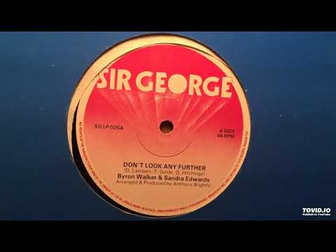 Byron Walker & Sandra Edwards - Don't Look Any Further