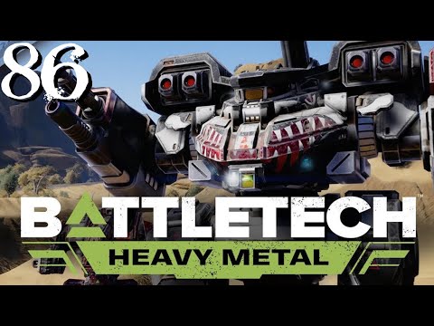 SB Plays BATTLETECH: Heavy Metal 86 - Time Is An Illusion