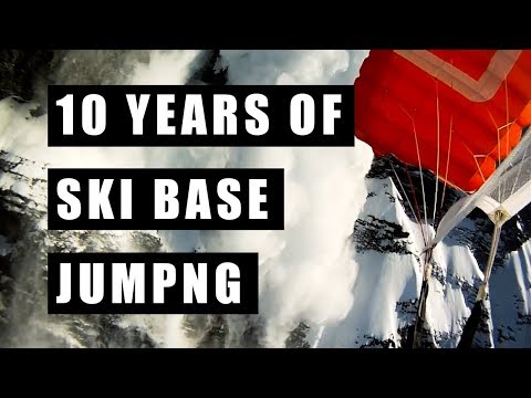 10 Years of Ski BASE Jumping