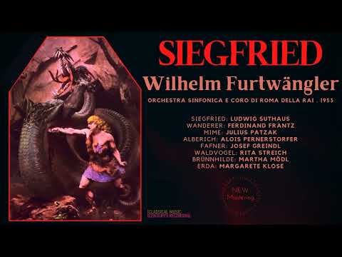 Wagner - Siegfried / Der Ring des Nibelungen (Ct.rc.: Wilhelm Furtwängler Roma 1953 Remastered)
