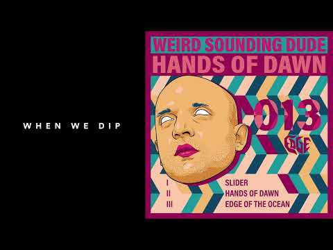 Premiere: Weird Sounding Dude - Edge Of The Ocean [EDGE]