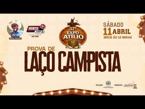 🔴📹 LAÇO CAMPISTA - EXPO ATÍLIO 2026 - ATÍLIO VIVACQUA-ES - SÁBADO 11/04/2026 • AO VIVO