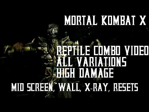 Mortal Kombat X - Reptile Combo video, Nimble/Noxious/Deceptive Variations, Beginner to Advanced