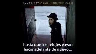 James Bay- Clocks Go Forward (Español)