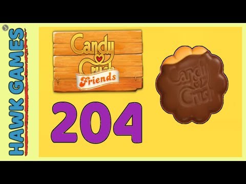 Candy Crush Friends Level 204 Super hard (Cookie mode) - 3 Stars Walkthrough, No Boosters