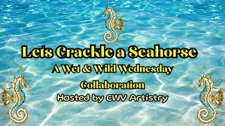 Crackle Effect Seahorse for Wet & Wild Wednesday Collab #resinart #sealife #crafts @BondCraftor