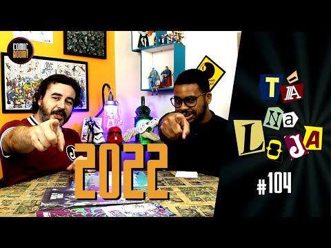 TÁ NA LOJA#104 - CHECKLIST DE 01/01 ATÉ 07/01/22