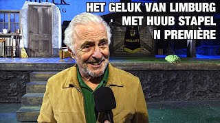 Het geluk van Limburg in première